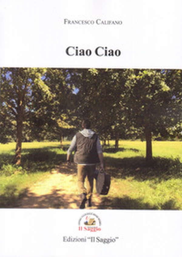Ciao Ciao - Librerie.coop Ciao Ciao - Librerie.coop