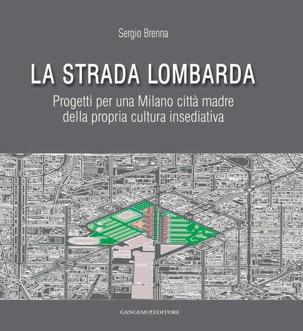 La Strada Lombarda - Librerie.coop La Strada Lombarda - Librerie.coop