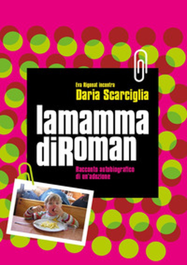 La mamma di Roman - Librerie.coop La mamma di Roman - Librerie.coop