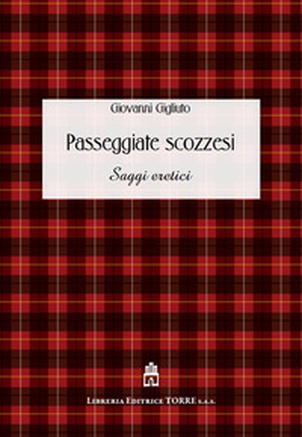 Passeggiate scozzesi. Saggi eretici - Librerie.coop Passeggiate scozzesi. Saggi eretici - Librerie.coop