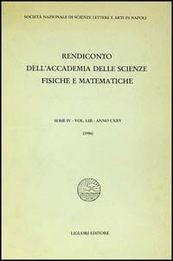 Rendiconto dell'Accademia delle scienze fisiche e matematiche. Serie IV - Librerie.coop Rendiconto dell'Accademia delle scienze fisiche e matematiche. Serie IV - Librerie.coop