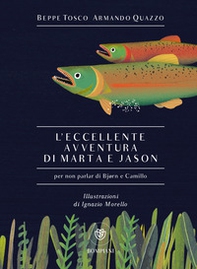 L'eccellente avventura di Marta e Jason (per non parlar di Bjørn e Camillo) - Librerie.coop