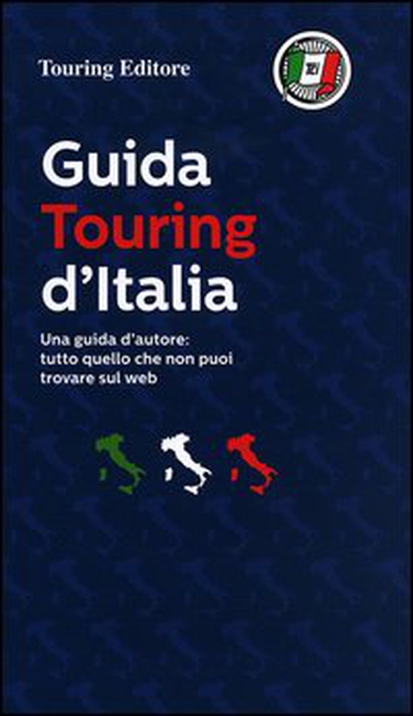 Guida Touring d'Italia - Librerie.coop Guida Touring d'Italia - Librerie.coop
