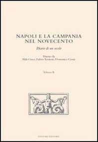 Napoli e la Campania nel Novecento. Diario di un secolo - Librerie.coop