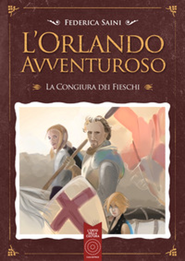 L'Orlando avventuroso. La congiura dei fieschi - Librerie.coop L'Orlando avventuroso. La congiura dei fieschi - Librerie.coop