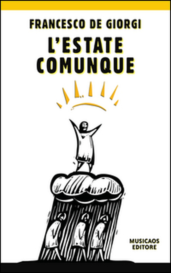 L'estate comunque - Librerie.coop L'estate comunque - Librerie.coop