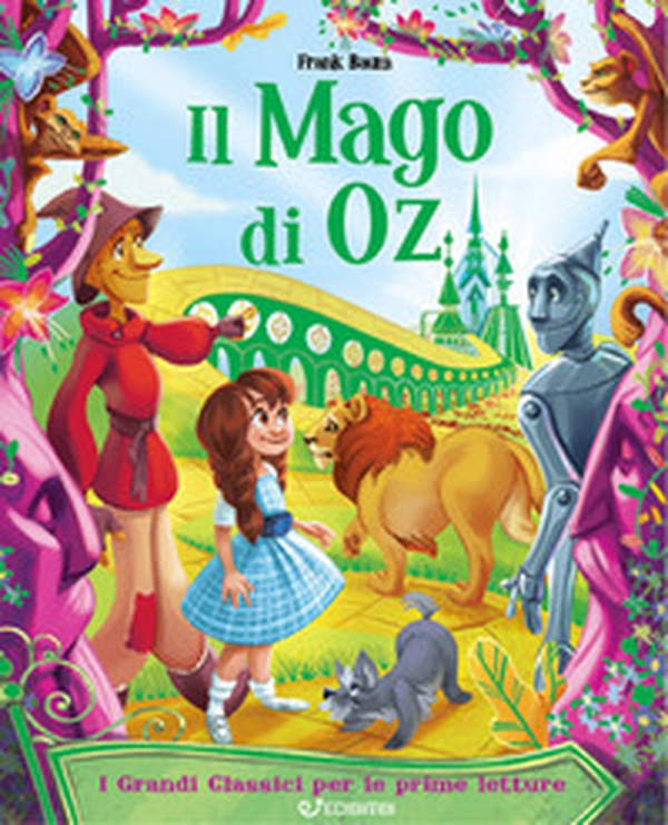 Il mago di Oz. I grandi classici per le prime letture - Librerie.coop Il mago di Oz. I grandi classici per le prime letture - Librerie.coop