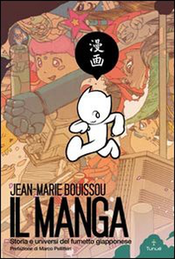 Il manga. Storia e universi del fumetto giapponese - Librerie.coop Il manga. Storia e universi del fumetto giapponese - Librerie.coop