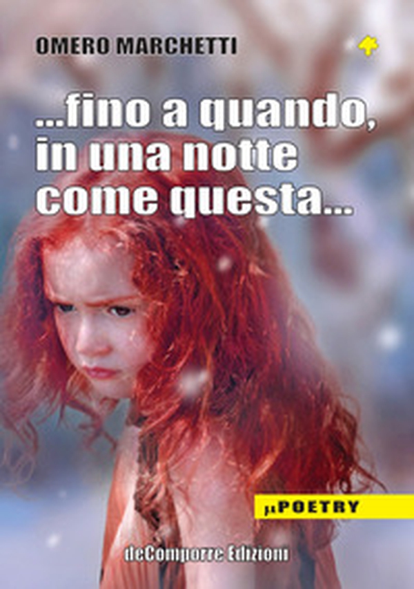 ...fino a quando, in una notte come questa... - Librerie.coop ...fino a quando, in una notte come questa... - Librerie.coop
