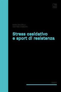 Stress ossidativo e sport di resistenza - Librerie.coop