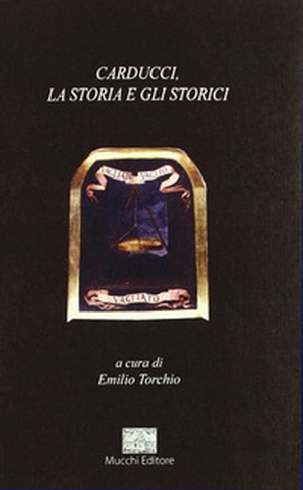 Carducci, la storia e gli storici - Librerie.coop Carducci, la storia e gli storici - Librerie.coop