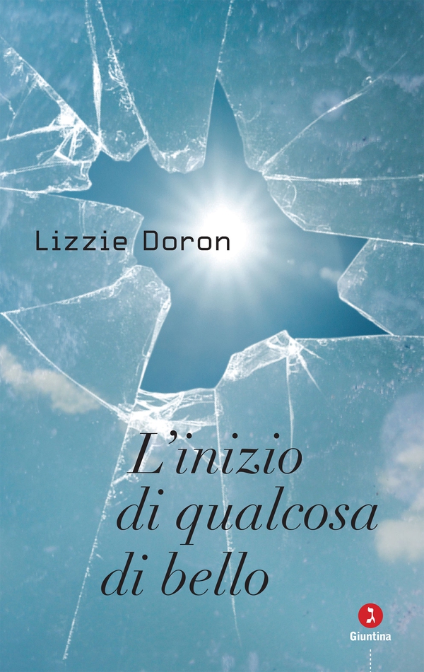L'inizio di qualcosa di bello - Librerie.coop L'inizio di qualcosa di bello - Librerie.coop