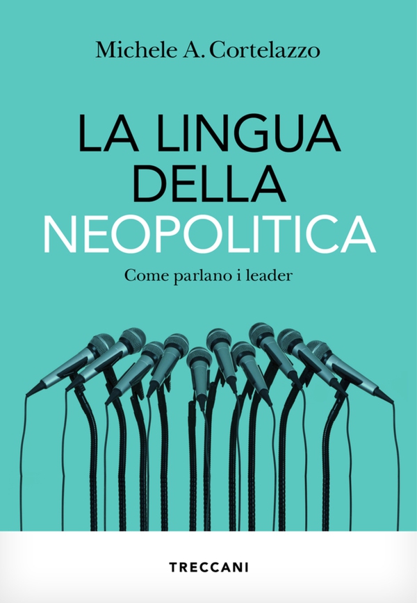 La lingua della neopolitica - Librerie.coop La lingua della neopolitica - Librerie.coop