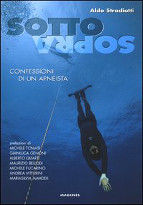 Sottosopra. Confessioni di un apneista - Librerie.coop Sottosopra. Confessioni di un apneista - Librerie.coop