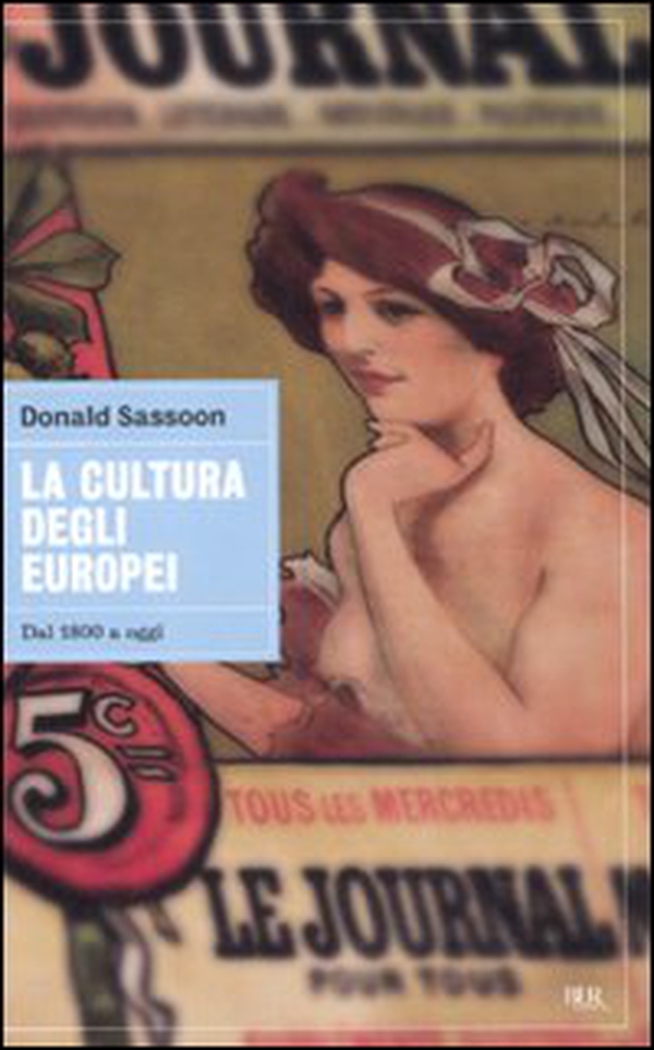 La cultura degli europei. Dal 1800 a oggi - Librerie.coop La cultura degli europei. Dal 1800 a oggi - Librerie.coop