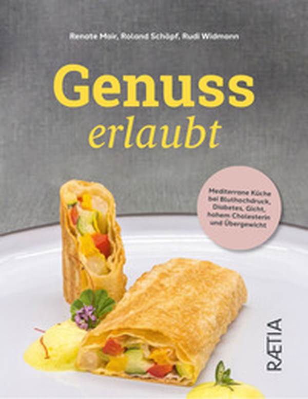 Genuss erlaubt. Mediterrane Küche bei Bluthochdruck, Diabetes, Gicht, hohem Cholesterin und Übergewicht - Librerie.coop Genuss erlaubt. Mediterrane Küche bei Bluthochdruck, Diabetes, Gicht, hohem Cholesterin und Übergewicht - Librerie.coop