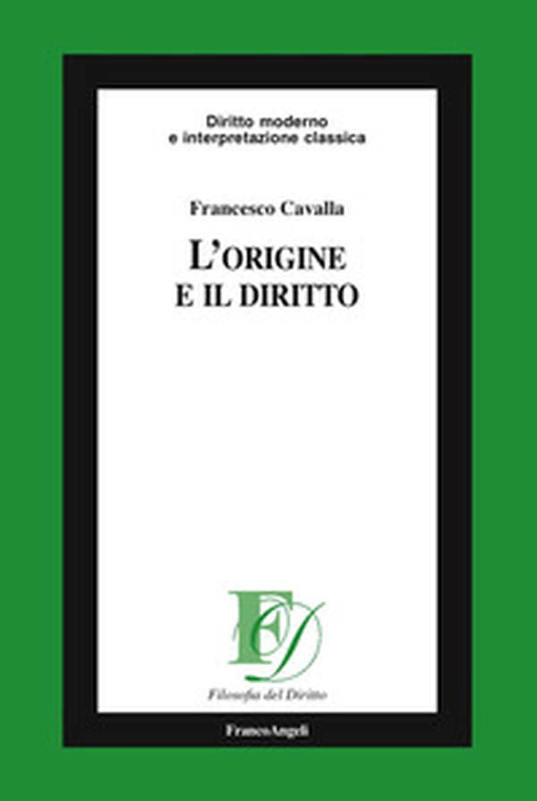 L'origine e il diritto - Librerie.coop L'origine e il diritto - Librerie.coop