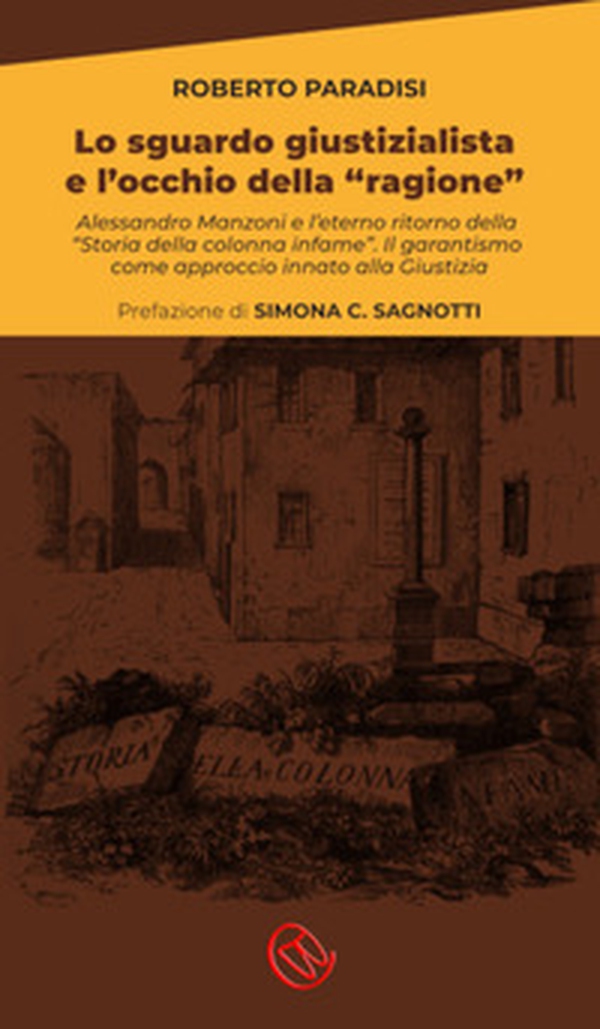 Lo sguardo giustizialista e l'occhio della «ragione» - Librerie.coop Lo sguardo giustizialista e l'occhio della «ragione» - Librerie.coop