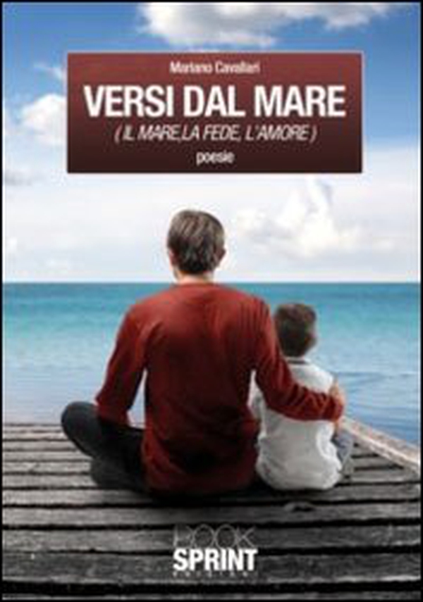 Versi dal mare. Il mare, la fede, l'amore - Librerie.coop Versi dal mare. Il mare, la fede, l'amore - Librerie.coop