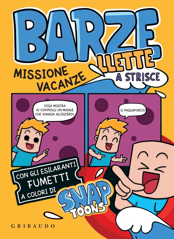Barzellette a Strisce Missione Vacanze - Librerie.coop Barzellette a Strisce Missione Vacanze - Librerie.coop