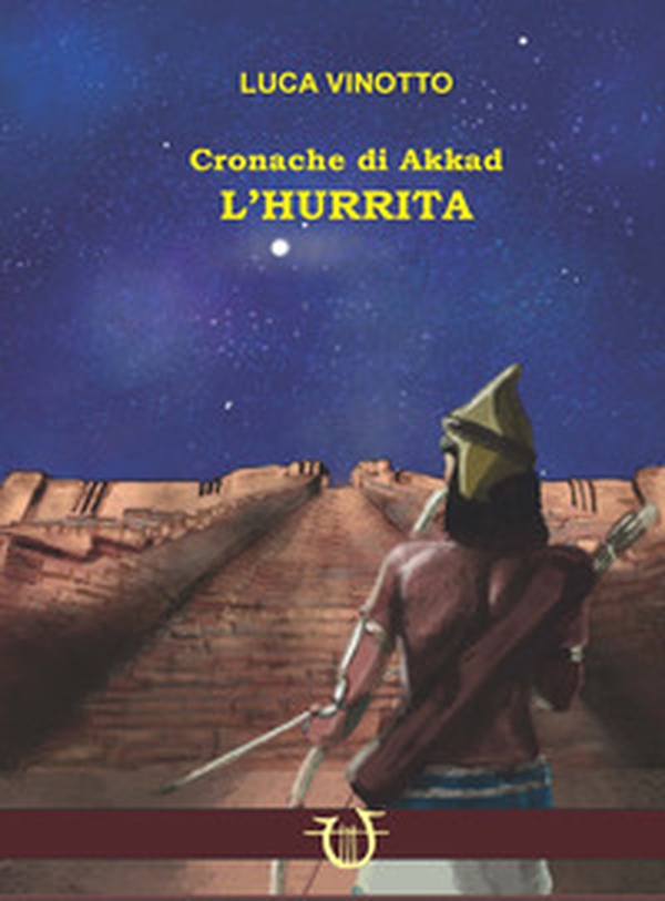 L'hurrita. Cronache di Akkad - Librerie.coop L'hurrita. Cronache di Akkad - Librerie.coop