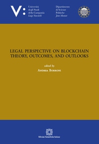 Legal perspective on blockchain theory, outcomes, and outlooks - Librerie.coop