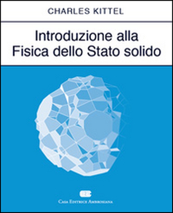 Introduzione alla fisica dello stato solido - Librerie.coop Introduzione alla fisica dello stato solido - Librerie.coop