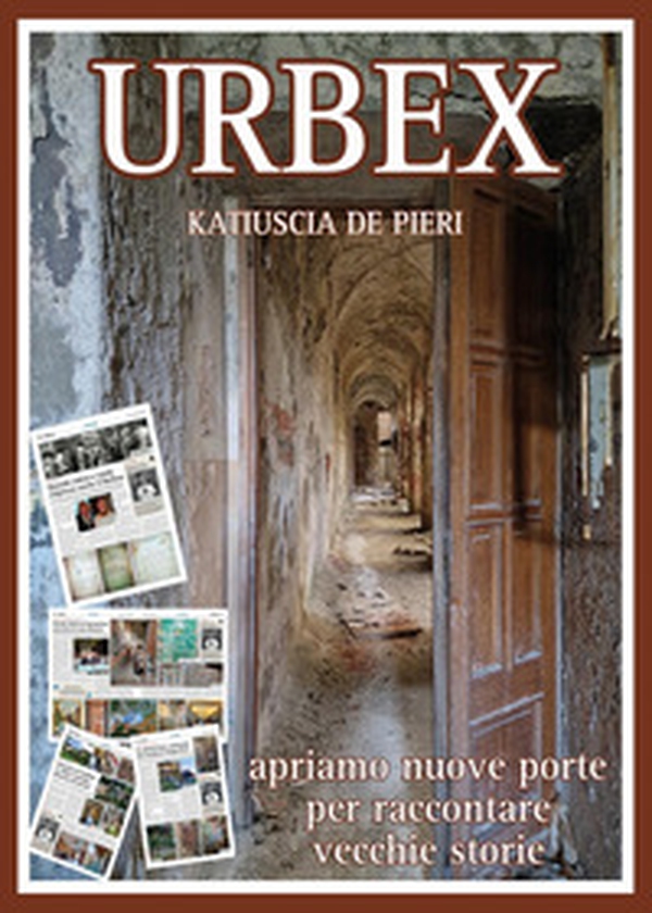 Urbex - Librerie.coop Urbex - Librerie.coop