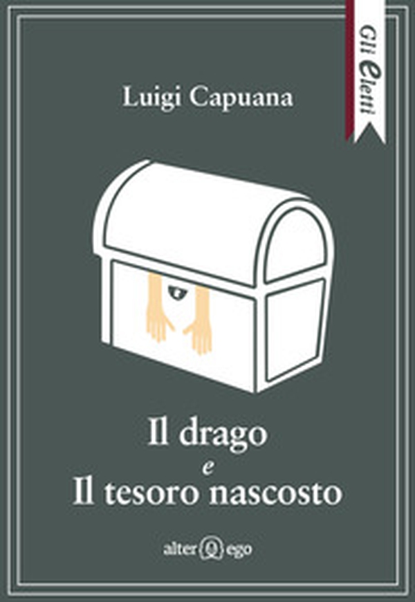 Il drago e Il tesoro nascosto - Librerie.coop Il drago e Il tesoro nascosto - Librerie.coop
