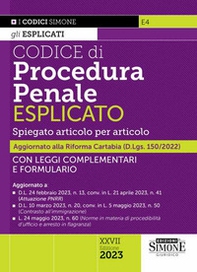Codice di procedura penale esplicato. Spiegato articolo per articolo. Con leggi complementari e formulario - Librerie.coop