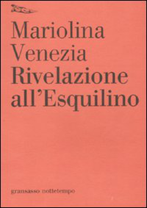Rivelazione all'Esquilino - Librerie.coop Rivelazione all'Esquilino - Librerie.coop