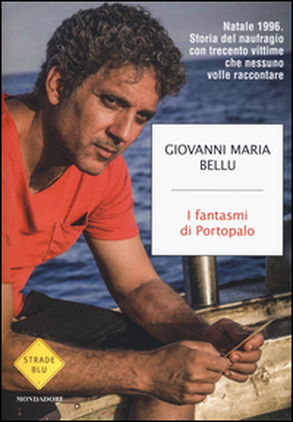 I fantasmi di Portopalo. Natale 1996. Storia del naufragio con trecento vittime che nessuno volle raccontare - Librerie.coop I fantasmi di Portopalo. Natale 1996. Storia del naufragio con trecento vittime che nessuno volle raccontare - Librerie.coop