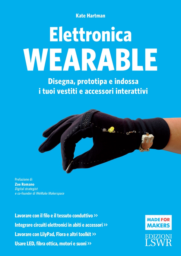 Elettronica Wearable - Librerie.coop Elettronica Wearable - Librerie.coop