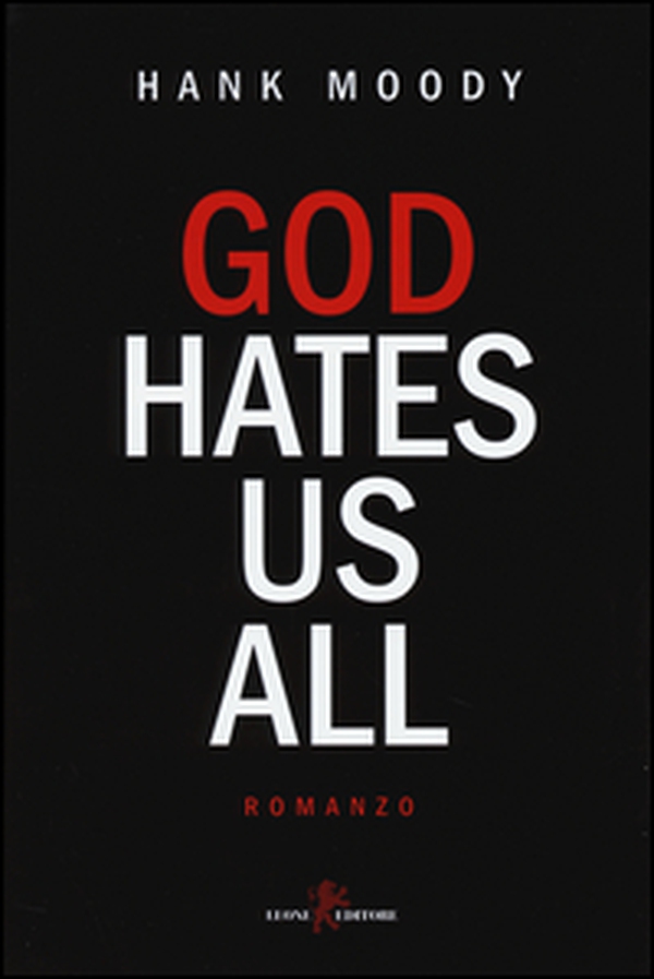God hates us all - Librerie.coop God hates us all - Librerie.coop