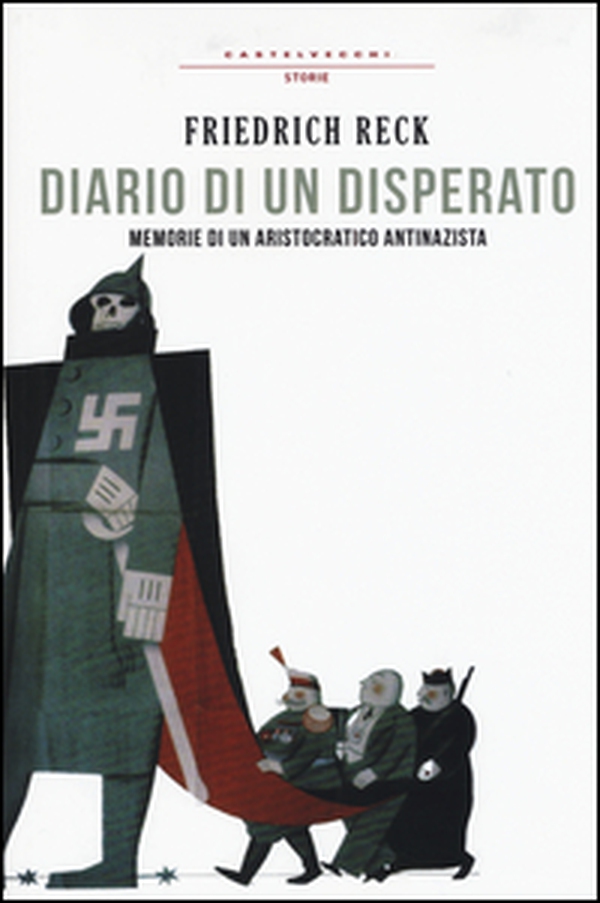 Diario di un disperato. Memorie di un aristocratico antifascista - Librerie.coop Diario di un disperato. Memorie di un aristocratico antifascista - Librerie.coop