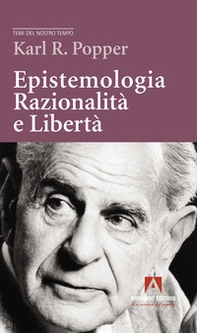 Epistemologia, razionalità e libertà - Librerie.coop