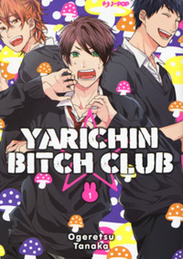 Yarichin bitch club - Vol. 1 - Librerie.coop Yarichin bitch club - Vol. 1 - Librerie.coop