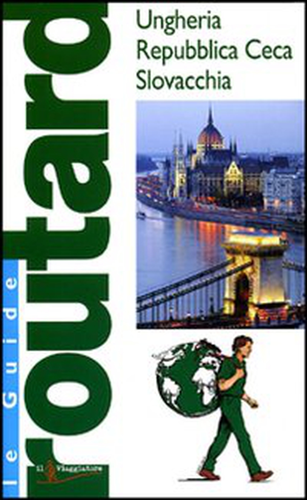 Ungheria. Repubblica Ceca. Slovacchia - Librerie.coop Ungheria. Repubblica Ceca. Slovacchia - Librerie.coop