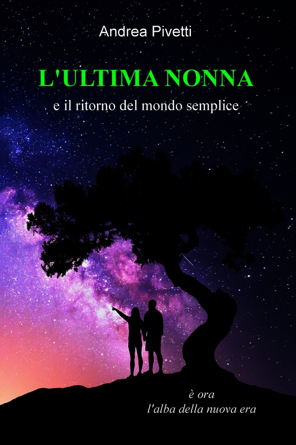 L'ULTIMA NONNA e il ritorno del mondo semplice - Librerie.coop L'ULTIMA NONNA e il ritorno del mondo semplice - Librerie.coop