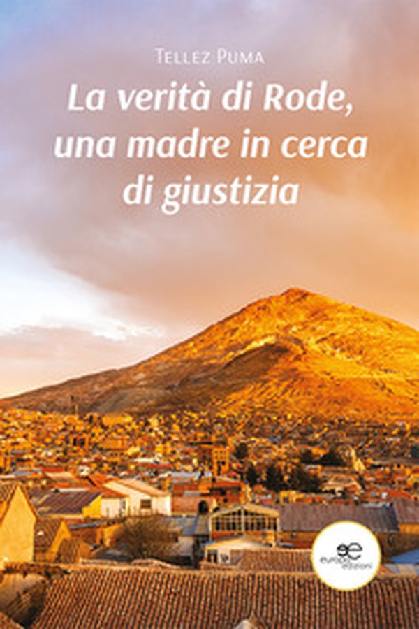 La verità di Rode, una madre in cerca di giustizia - Librerie.coop La verità di Rode, una madre in cerca di giustizia - Librerie.coop