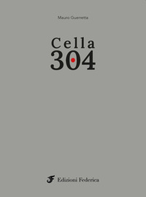 Cella 304 - Librerie.coop Cella 304 - Librerie.coop