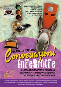 Conversazioni interrotte. Manuale di antropologia telefonica a denominazione di origine incontrollata - Librerie.coop