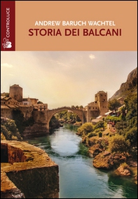 Storia dei Balcani - Librerie.coop