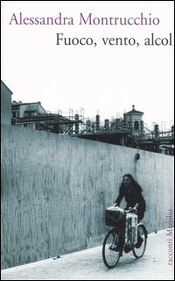 Fuoco, vento, alcol - Librerie.coop Fuoco, vento, alcol - Librerie.coop