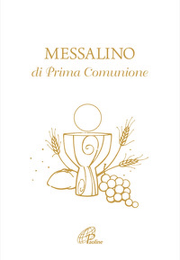 Messalino di prima comunione - Librerie.coop Messalino di prima comunione - Librerie.coop