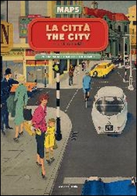 La città-The city. Maps - Librerie.coop