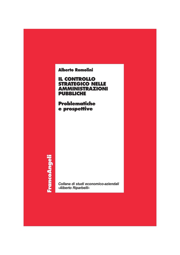 Il controllo strategico nelle amministrazioni pubbliche. Problematiche e prospettive - Librerie.coop Il controllo strategico nelle amministrazioni pubbliche. Problematiche e prospettive - Librerie.coop