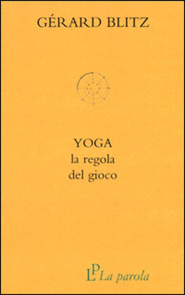 Yoga. La regola del gioco - Librerie.coop Yoga. La regola del gioco - Librerie.coop