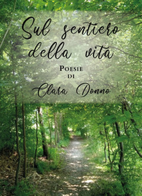 Sul sentiero della vita - Librerie.coop Sul sentiero della vita - Librerie.coop