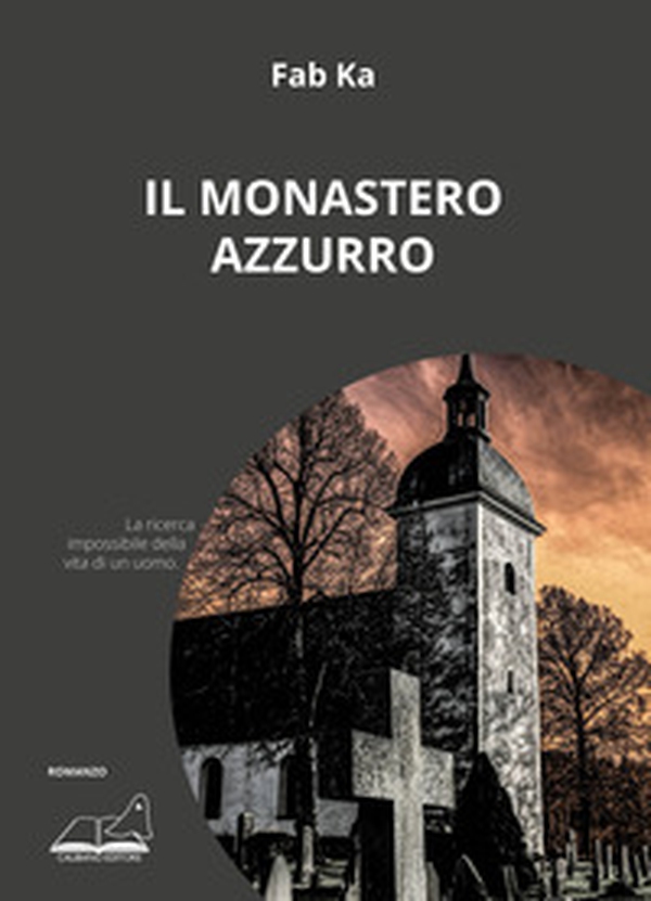 Il monastero azzurro - Librerie.coop Il monastero azzurro - Librerie.coop